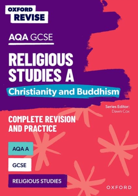 Oxford Revise: AQA GCSE Religious Studies A: Christianity and Buddhism, Paperback / softback Book