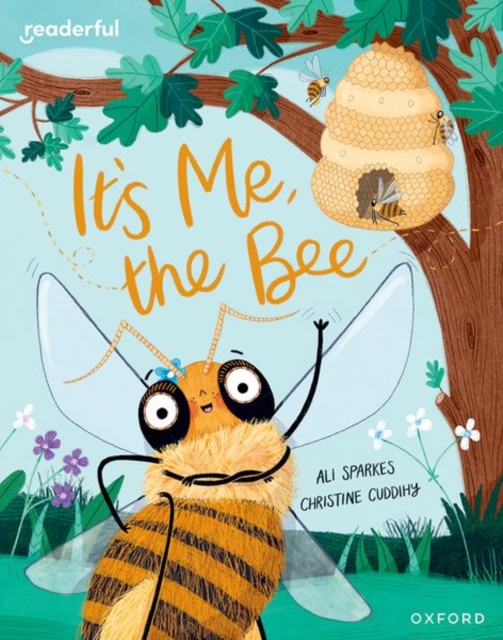 Readerful Books for Sharing: Year 2/Primary 3: It's Me, the Bee, Paperback / softback Book