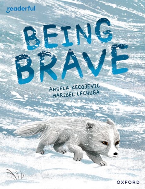 Readerful Books for Sharing: Year 3/Primary 4: Being Brave, Paperback / softback Book