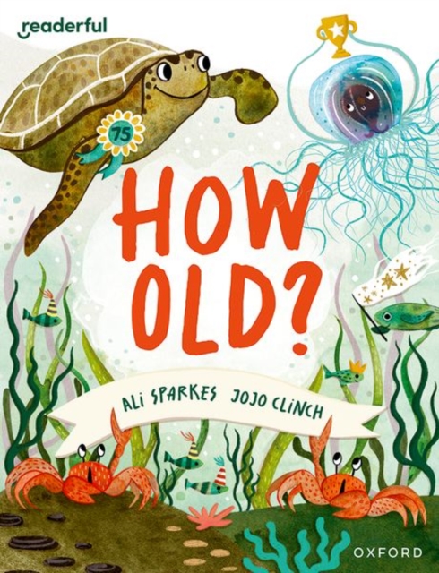 Readerful Books for Sharing: Year 3/Primary 4: How Old?, Paperback / softback Book