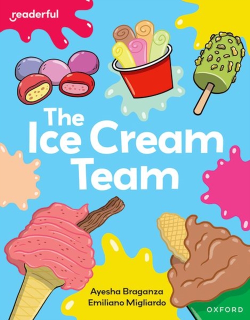 Readerful Independent Library: Oxford Reading Level 7: The Ice Cream Team, Paperback / softback Book