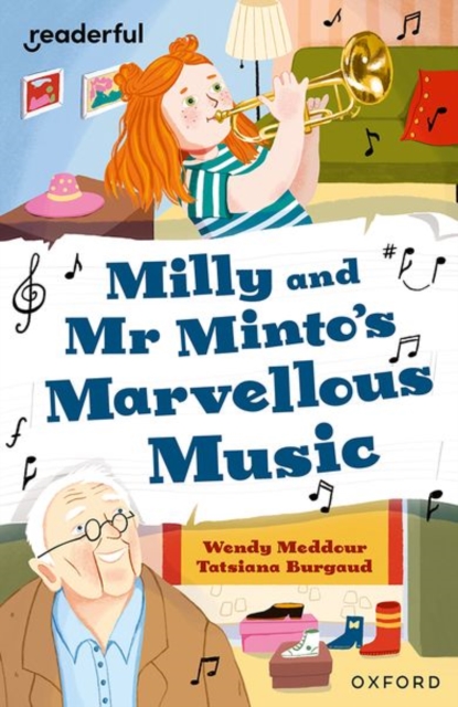 Readerful Independent Library: Oxford Reading Level 10: Milly and Mr Minto's Marvellous Music, Paperback / softback Book