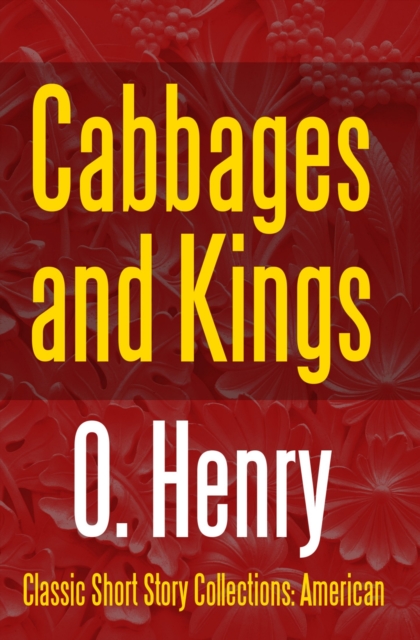 Cabbages and Kings, EPUB eBook