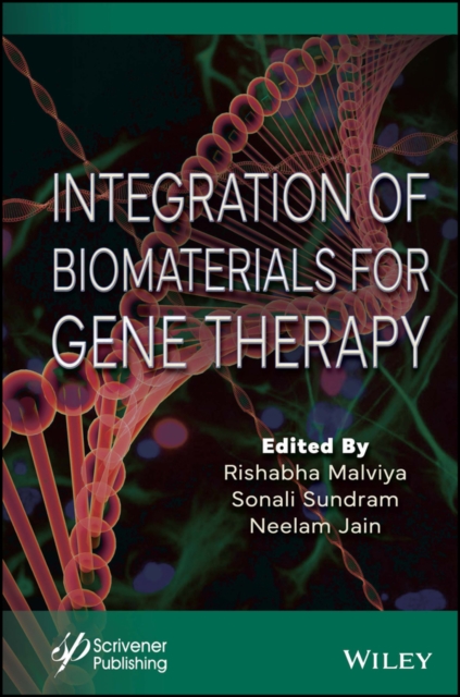 Integration of Biomaterials for Gene Therapy, Hardback Book