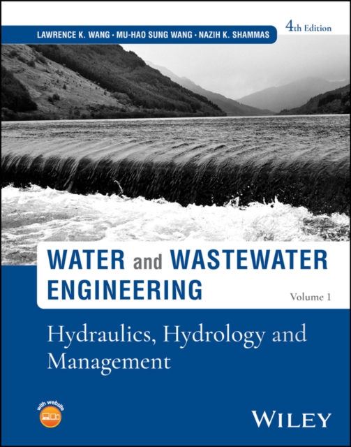 Water and Wastewater Engineering, Volume 1 : Hydraulics, Hydrology and Management, Hardback Book