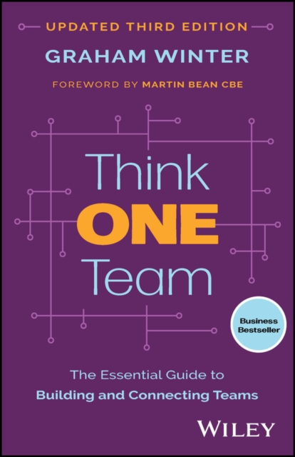 Think One Team : The Essential Guide to Building and Connecting Teams, Paperback / softback Book