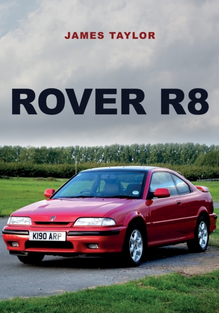 Rover R8, Paperback / softback Book