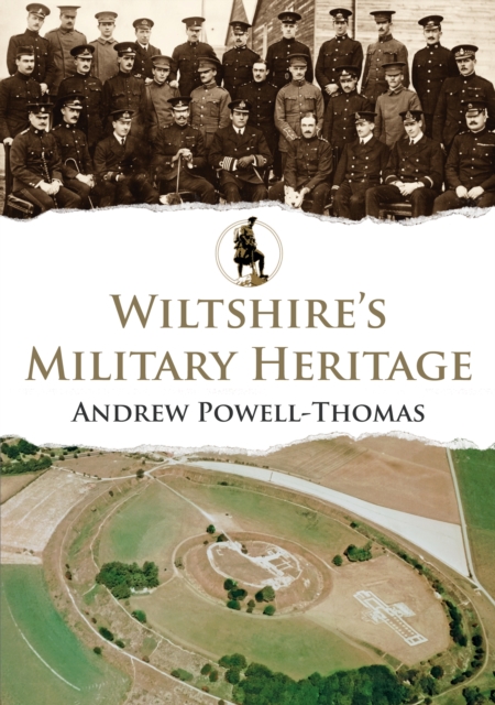 Wiltshire's Military Heritage, EPUB eBook