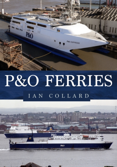 P&O Ferries, Paperback / softback Book