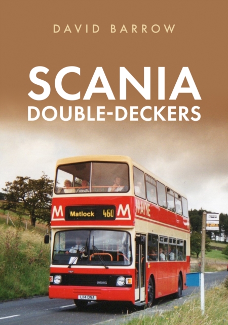 Scania Double-Deckers, Paperback / softback Book