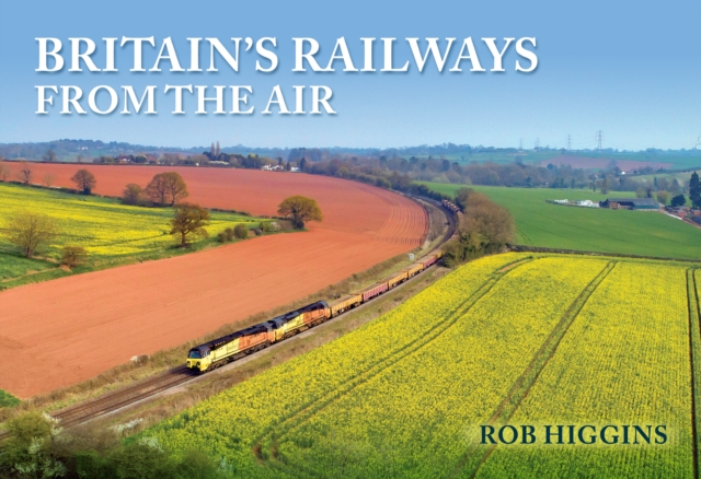 Britain's Railways from the Air, EPUB eBook