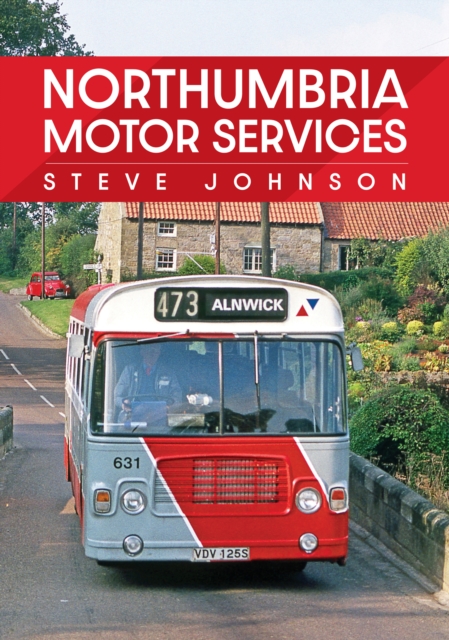 Northumbria Motor Services, Paperback / softback Book