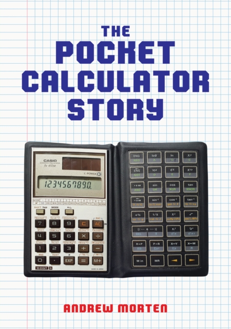 The Pocket Calculator Story, Paperback / softback Book