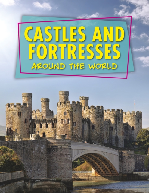 Castles and Fortresses Around the World, PDF eBook