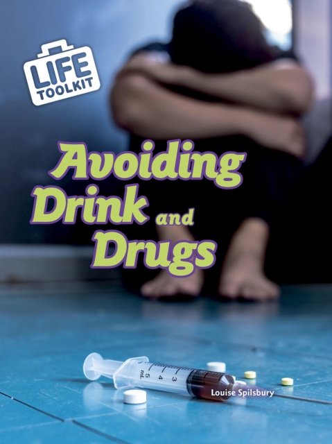 Avoiding Drink and Drugs, Hardback Book