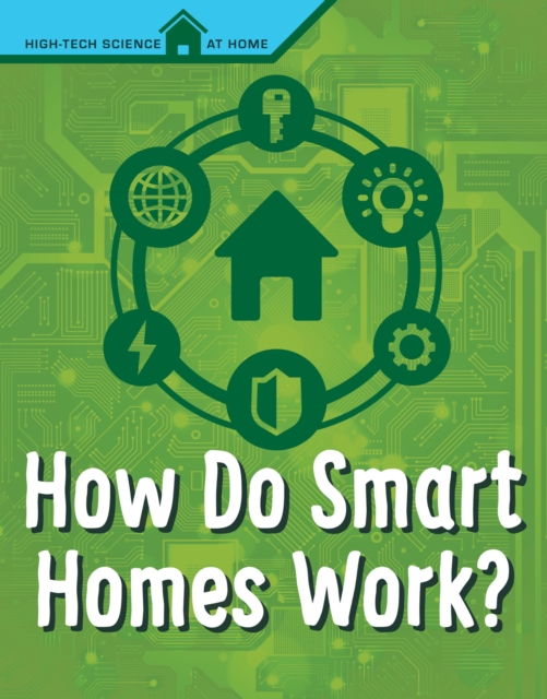 How Do Smart Homes Work?, EPUB eBook