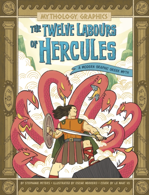The Twelve Labours of Hercules : A Modern Graphic Greek Myth, Paperback / softback Book