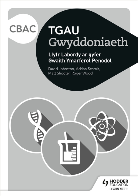 CBAC TGAU Gwyddoniaeth Llyfr Labordy i Ddisgyblion ar gyfer Gwaith Ymarferol Penodol, Paperback / softback Book