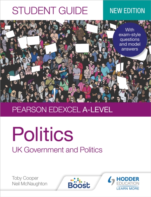 Pearson Edexcel A-level Politics Student Guide 1: UK Government and Politics (new edition), Paperback / softback Book