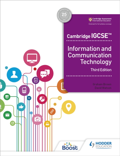 Cambridge IGCSE Information and Communication Technology Third Edition, Paperback / softback Book
