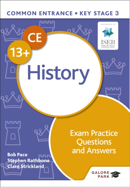 Common Entrance 13+ History Exam Practice Questions and Answers, Paperback / softback Book