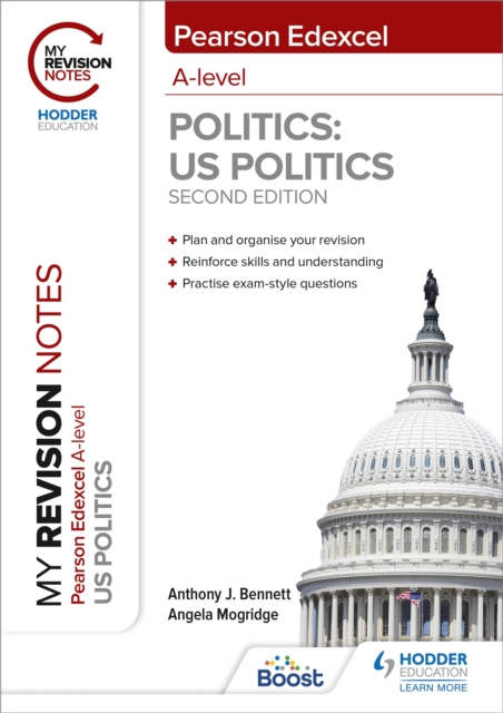 My Revision Notes: Pearson Edexcel A Level Politics: US Politics: Second Edition, Paperback / softback Book