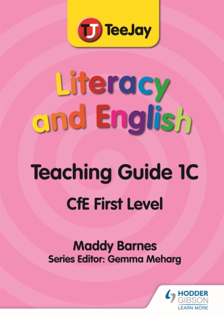TeeJay Literacy and English CfE First Level Teaching Guide 1C, Spiral bound Book