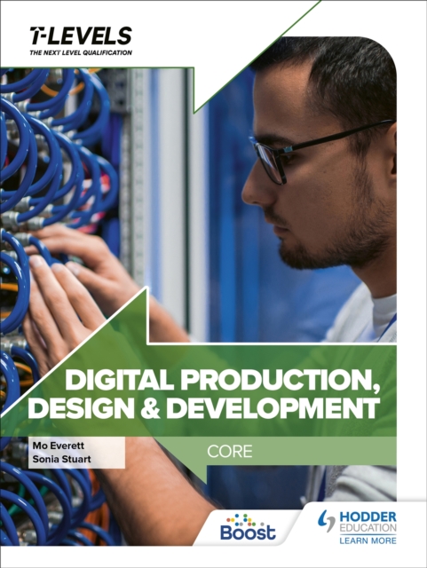 Digital Production, Design and Development T Level: Core, EPUB eBook