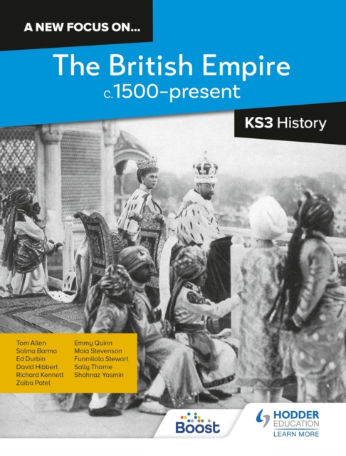 A new focus on...The British Empire, c.1500-present for KS3 History, Paperback / softback Book