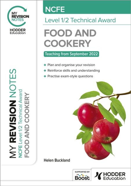 My Revision Notes: NCFE Level 1/2 Technical Award in Food and Cookery, EPUB eBook