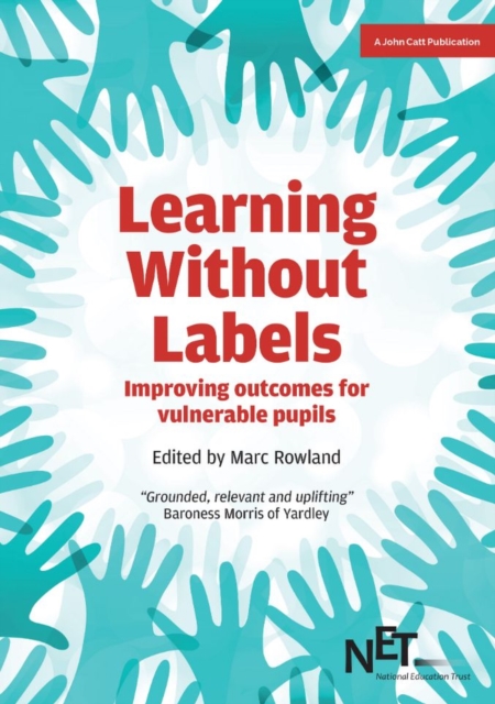 Learning Without Labels: Improving Outcomes for Vulnerable Pupils, EPUB eBook