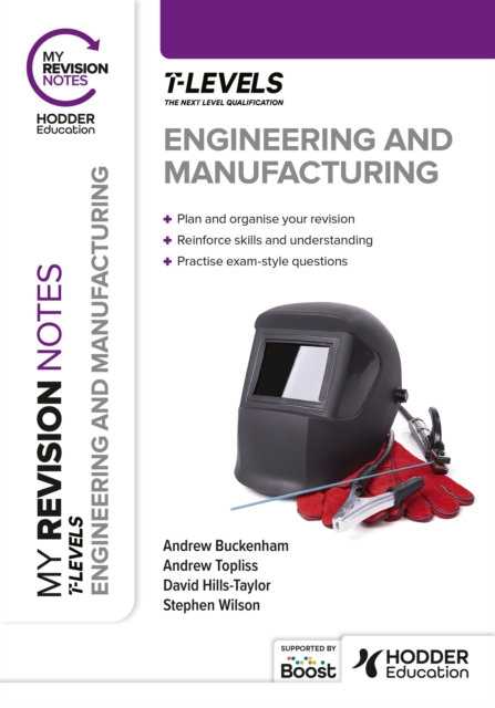 My Revision Notes: Engineering and Manufacturing T Level, Paperback / softback Book