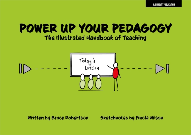 Power Up Your Pedagogy: The Illustrated Handbook of Teaching, Paperback / softback Book