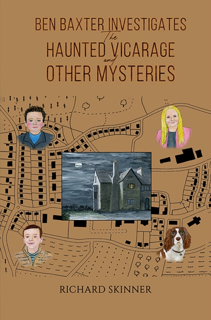 Ben Baxter Investigates the Haunted Vicarage and Other Mysteries, EPUB eBook