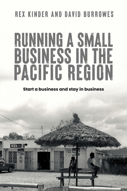 Running a Small Business in the Pacific Region : Start a business and stay in business, EPUB eBook