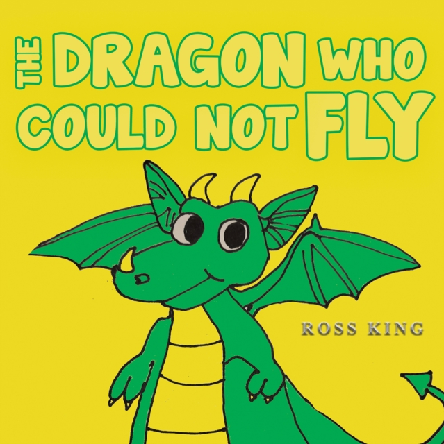 The Dragon Who Could Not Fly, EPUB eBook