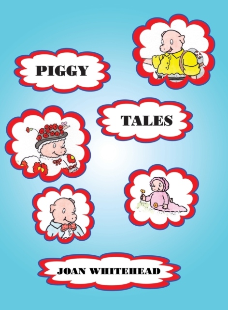 Piggy Tales, Hardback Book Piggy Tales, Hardback Book