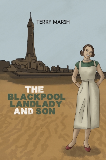 The Blackpool Landlady and Son, Paperback / softback Book