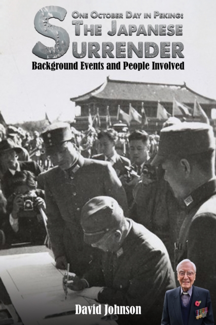 One October Day in Peking: The Japanese Surrender, EPUB eBook