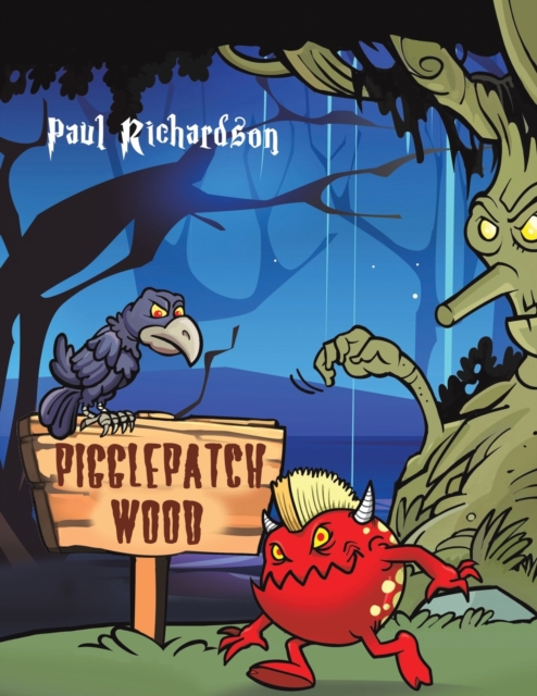 Pigglepatch Wood, Paperback / softback Book