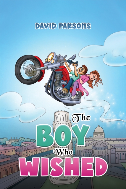 The Boy Who Wished, Paperback / softback Book