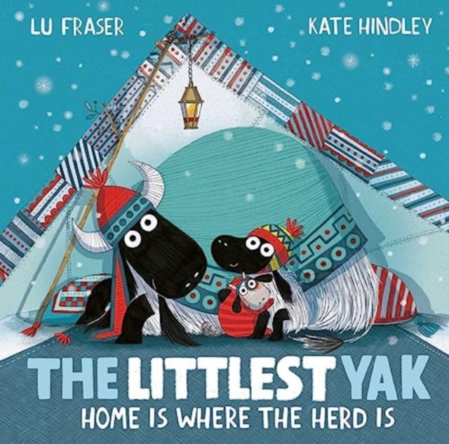 The Littlest Yak: Home Is Where the Herd Is, Hardback Book