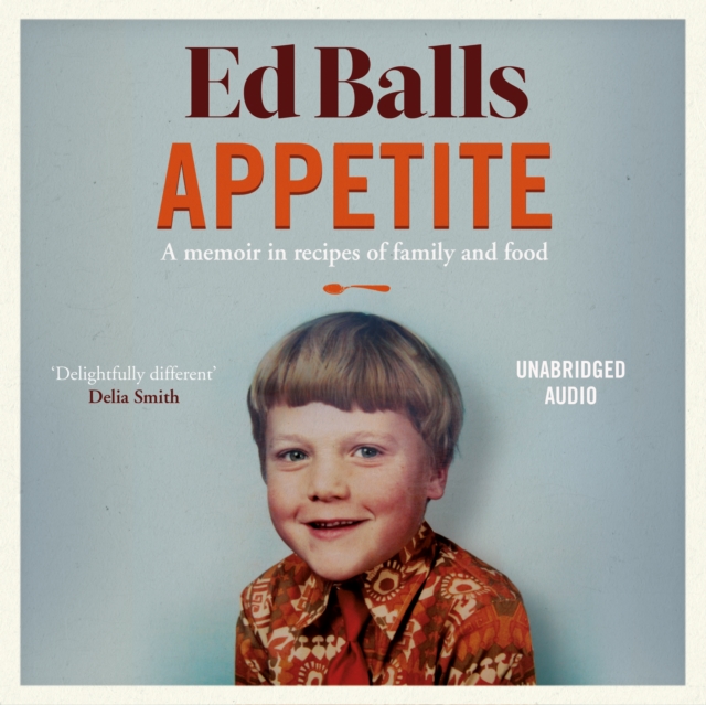 Appetite : A Memoir in Recipes of Family and Food, eAudiobook MP3 eaudioBook