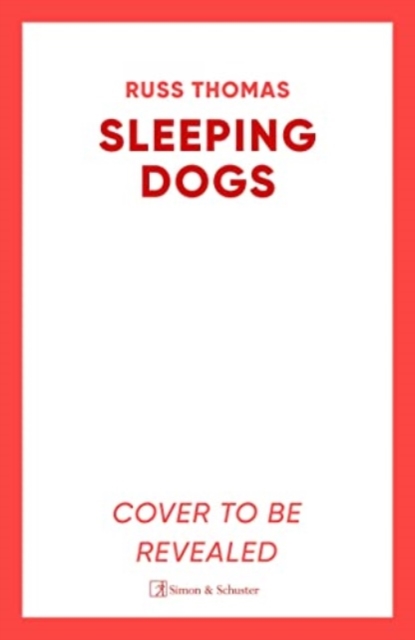 Sleeping Dogs : The new must-read thriller from the bestselling author of Firewatching, Hardback Book