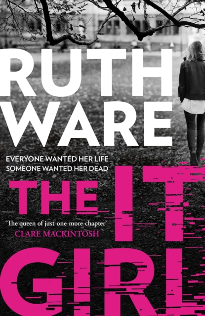 The It Girl : The deliciously dark thriller from the global bestseller, Hardback Book