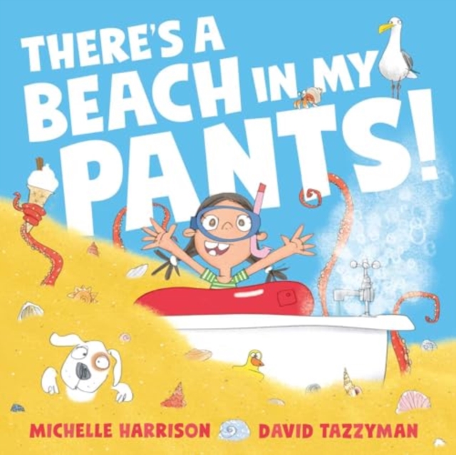 There's A Beach in My Pants!, Paperback / softback Book