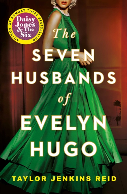 The Seven Husbands of Evelyn Hugo : The Sunday Times Bestseller, EPUB eBook