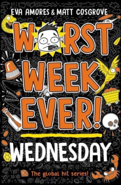 Worst Week Ever! Wednesday, Paperback / softback Book