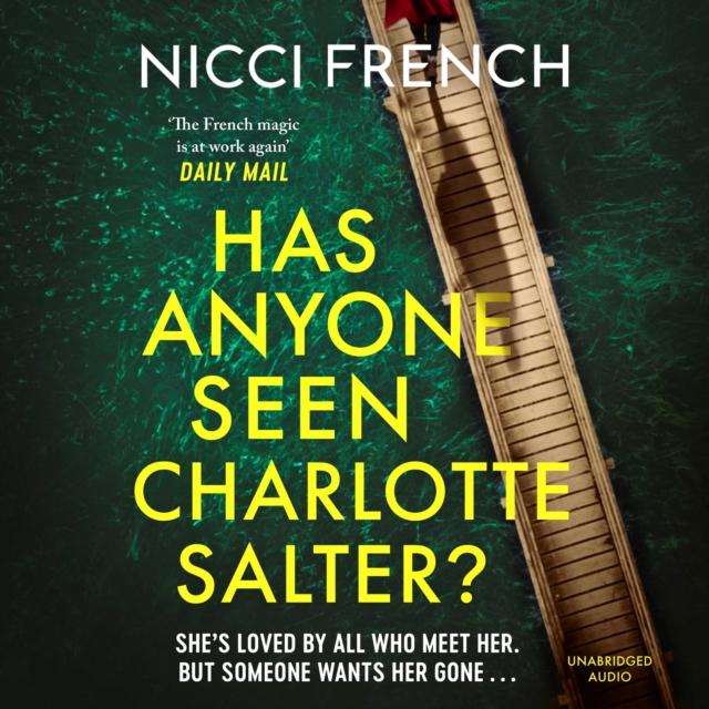 Has Anyone Seen Charlotte Salter? : The unputdownable new thriller from the bestselling author, eAudiobook MP3 eaudioBook