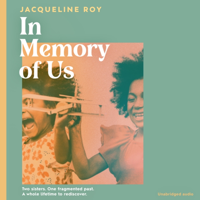 In Memory of Us : A profound evocation of memory and post-Windrush life in Britain, eAudiobook MP3 eaudioBook
